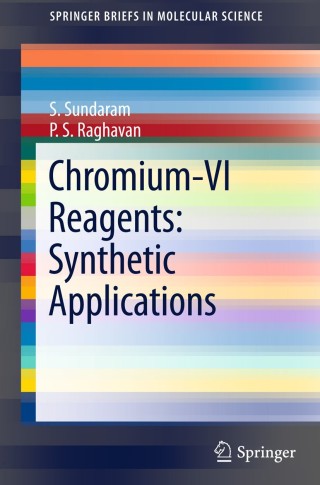 Cover image: Chromium -VI  Reagents: Synthetic Applications 9783642208164