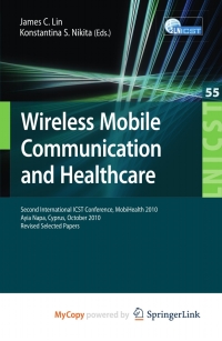 Cover image: Wireless Mobile Communication and Healthcare 1st edition 9783642208652