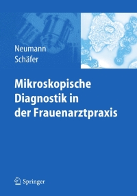 Titelbild: Mikroskopische Diagnostik in der Frauenarztpraxis 9783642209352