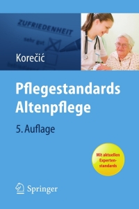 Cover image: Pflegestandards Altenpflege 5th edition 9783642209604