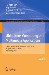Omslagafbeelding: Ubiquitous Computing and Multimedia Applications 1st edition 9783642209741