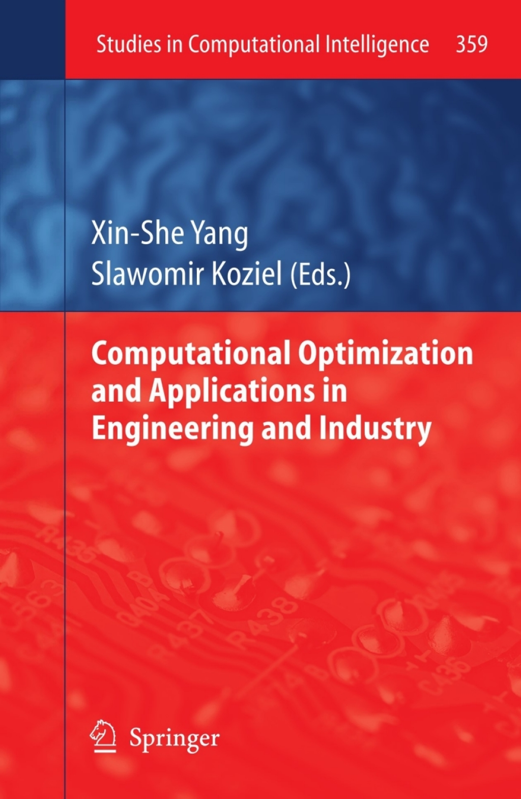 Computational Optimization and Applications in Engineering and Industry 1st Edition