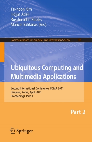 Cover image: Ubiquitous Computing and Multimedia Applications 1st edition 9783642209970