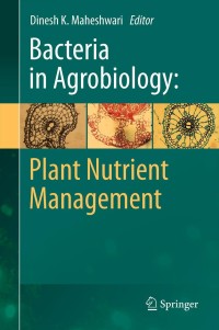 Cover image: Bacteria in Agrobiology: Plant Nutrient Management 1st edition 9783642210600