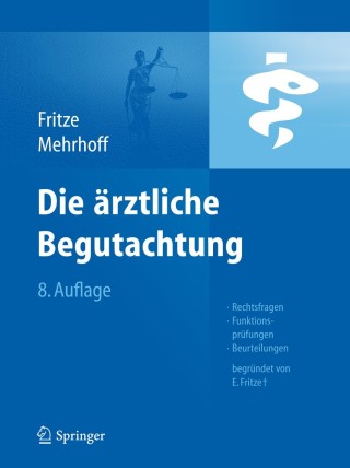 Cover image: Die Ärztliche Begutachtung 8th edition 9783642210808