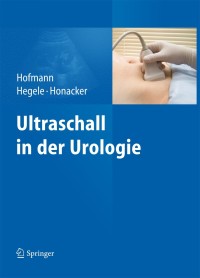 Cover image: Ultraschall in der Urologie 1st edition 9783642210877