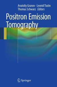 Cover image: Positron Emission Tomography 9783642211195