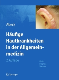 Imagen de portada: Häufige Hautkrankheiten in der Allgemeinmedizin 2nd edition 9783642211393