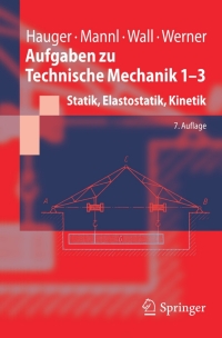 表紙画像: Aufgaben zu Technische Mechanik 1-3 7th edition 9783642211850