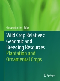 表紙画像: Wild Crop Relatives: Genomic and Breeding Resources 9783642212000