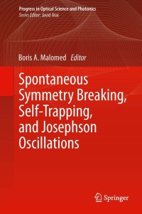 Cover image: Spontaneous Symmetry Breaking, Self-Trapping, and Josephson Oscillations 9783642212062