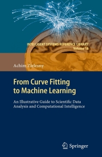 Cover image: From Curve Fitting to Machine Learning 9783642212796