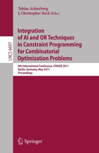 Imagen de portada: Integration of AI and OR Techniques in Constraint Programming for Combinatorial Optimization Problems 1st edition 9783642213106