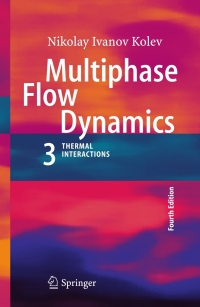 Cover image: Multiphase Flow Dynamics 3 4th edition 9783642213717