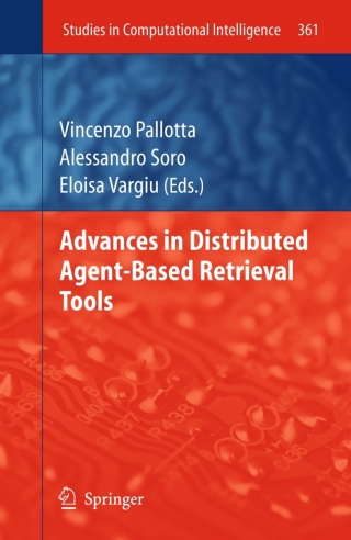 Cover image: Advances in Distributed Agent-Based Retrieval Tools 1st edition 9783642213830