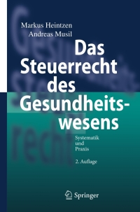 Cover image: Das Steuerrecht des Gesundheitswesens 2nd edition 9783642214264