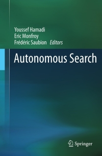 صورة الغلاف: Autonomous Search 1st edition 9783642214332