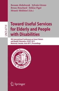 Immagine di copertina: Towards Useful Services for Elderly and People with Disabilities 1st edition 9783642215346