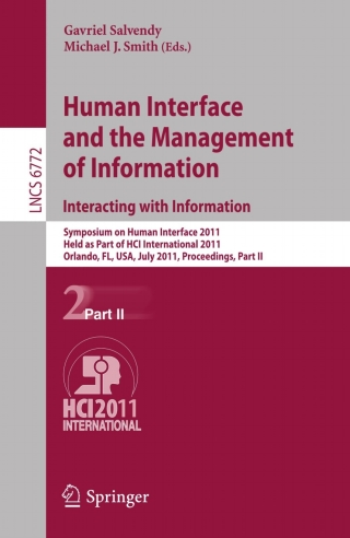 Imagen de portada: Human Interface and the Management of Information. Interacting with Information 1st edition 9783642216688