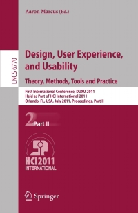 Cover image: Design, User Experience, and Usability. Theory, Methods, Tools and Practice 9783642217074