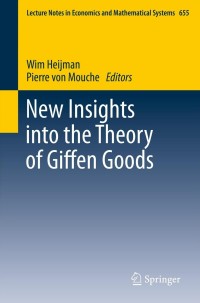 صورة الغلاف: New Insights into the Theory of Giffen Goods 1st edition 9783642217777