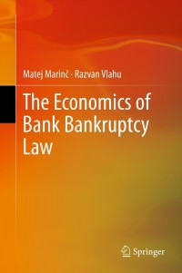 Cover image: The Economics of Bank Bankruptcy Law 9783642218064