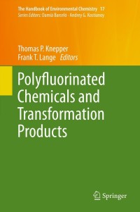 Cover image: Polyfluorinated Chemicals and Transformation Products 1st edition 9783642218712
