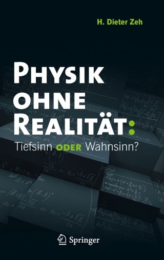 Imagen de portada: Physik ohne Realität: Tiefsinn oder Wahnsinn? 9783642218897