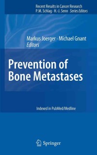 Cover image: Prevention of Bone Metastases 1st edition 9783642218910