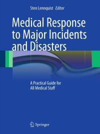 Cover image: Medical Response to Major Incidents and Disasters 9783642218941