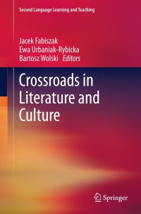 Cover image: Crossroads in Literature and Culture 9783642219931