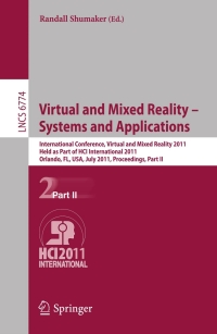 صورة الغلاف: Virtual and Mixed Reality - Systems and Applications 1st edition 9783642220234