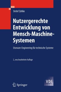 Cover image: Nutzergerechte Entwicklung von Mensch-Maschine-Systemen 2nd edition 9783642220739