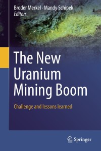 Imagen de portada: The New Uranium Mining Boom 9783642221217