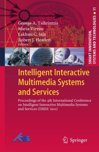 Cover image: Intelligent Interactive Multimedia Systems and Services 1st edition 9783642221576