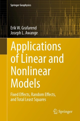 صورة الغلاف: Applications of Linear and Nonlinear Models 9783642222405