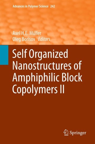 Cover image: Self Organized Nanostructures of Amphiphilic Block Copolymers II 9783642222962