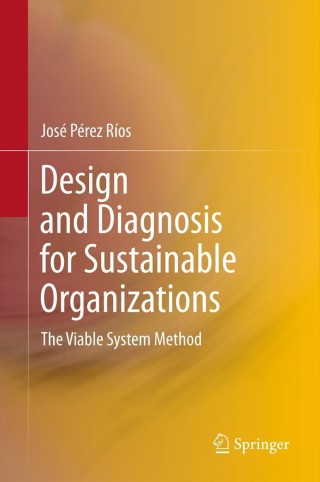 Cover image: Design and Diagnosis for Sustainable Organizations 9783642223174