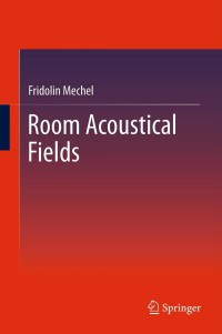 Cover image: Room Acoustical Fields 9783642223556