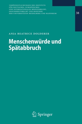 Cover image: Menschenwürde und Spätabbruch 9783642224676