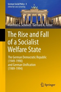 Cover image: The Rise and Fall of a Socialist Welfare State 9783642447037