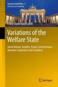 表紙画像: Variations of the Welfare State 9783642225482
