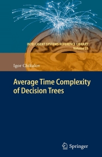 Titelbild: Average Time Complexity of Decision Trees 9783642270161