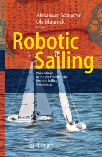 表紙画像: Robotic Sailing 9783642228353