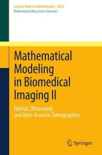 Cover image: Mathematical Modeling in Biomedical Imaging II 9783642229893