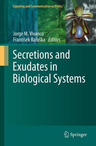 Cover image: Secretions and Exudates in Biological Systems 1st edition 9783642230462