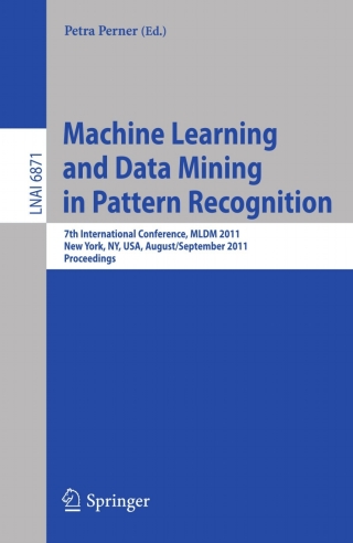 表紙画像: Machine Learning and Data Mining in Pattern Recognition 1st edition 9783642231988