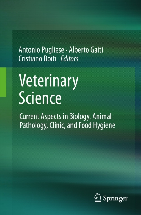 Veterinary Science: Current Aspects in Biology, Animal Pathology, Clinic and Food Hygiene - FULL INSTANT DOWNLOAD | PDF DOCX EPUB