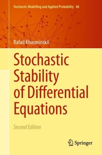 表紙画像: Stochastic Stability of Differential Equations 2nd edition 9783642232794