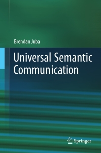 صورة الغلاف: Universal Semantic Communication 9783642232961